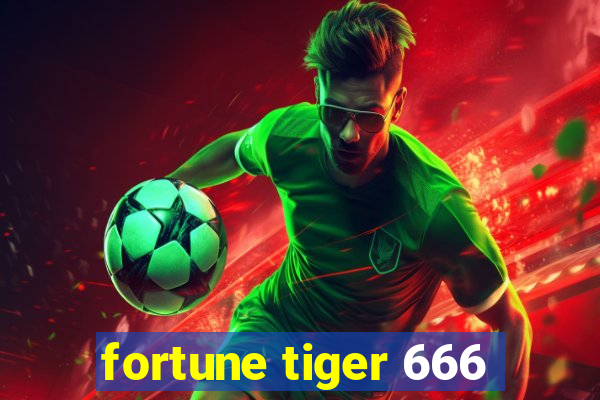 fortune tiger 666